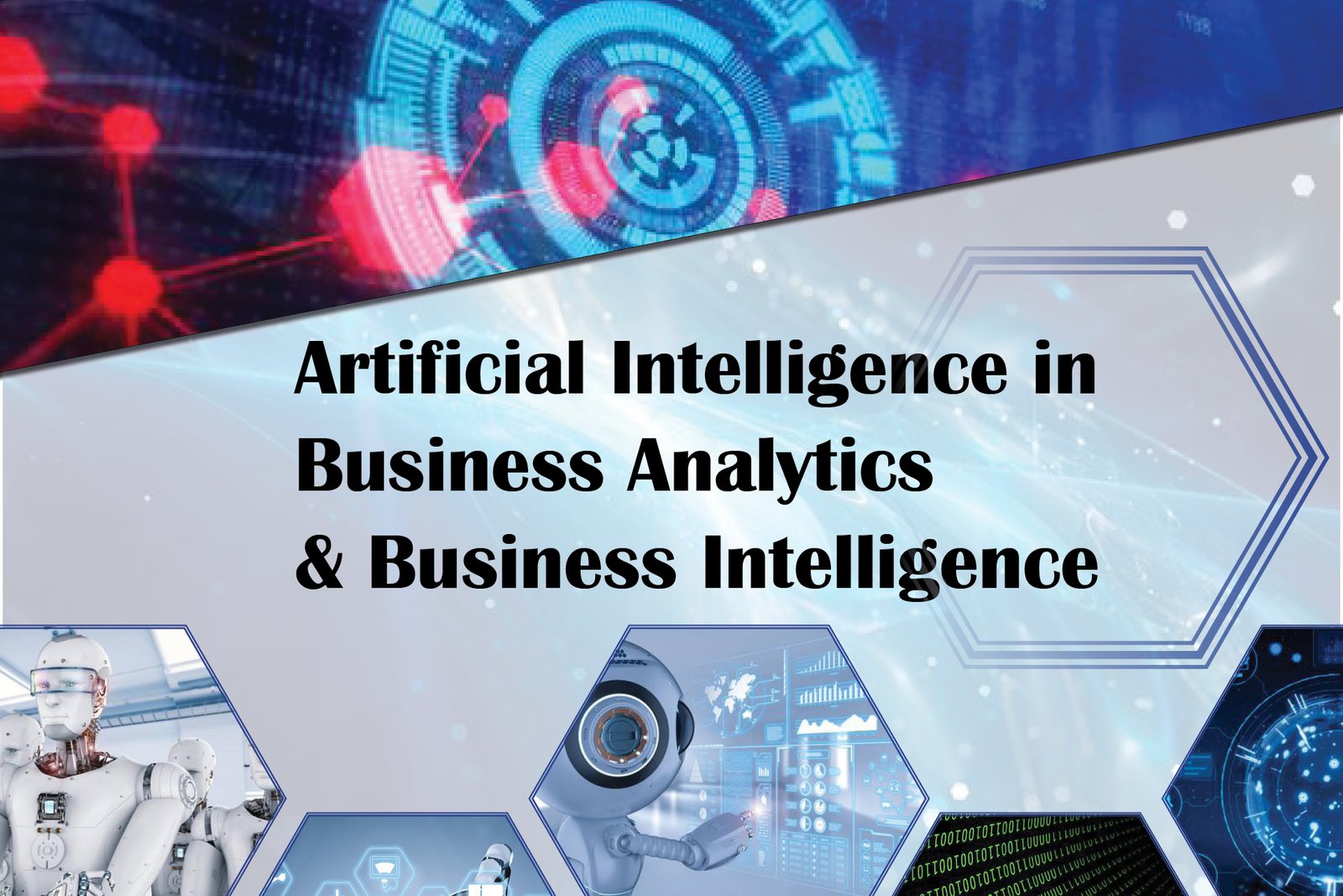 Artificial Intelligence In Business Analytics And Business Intelligence