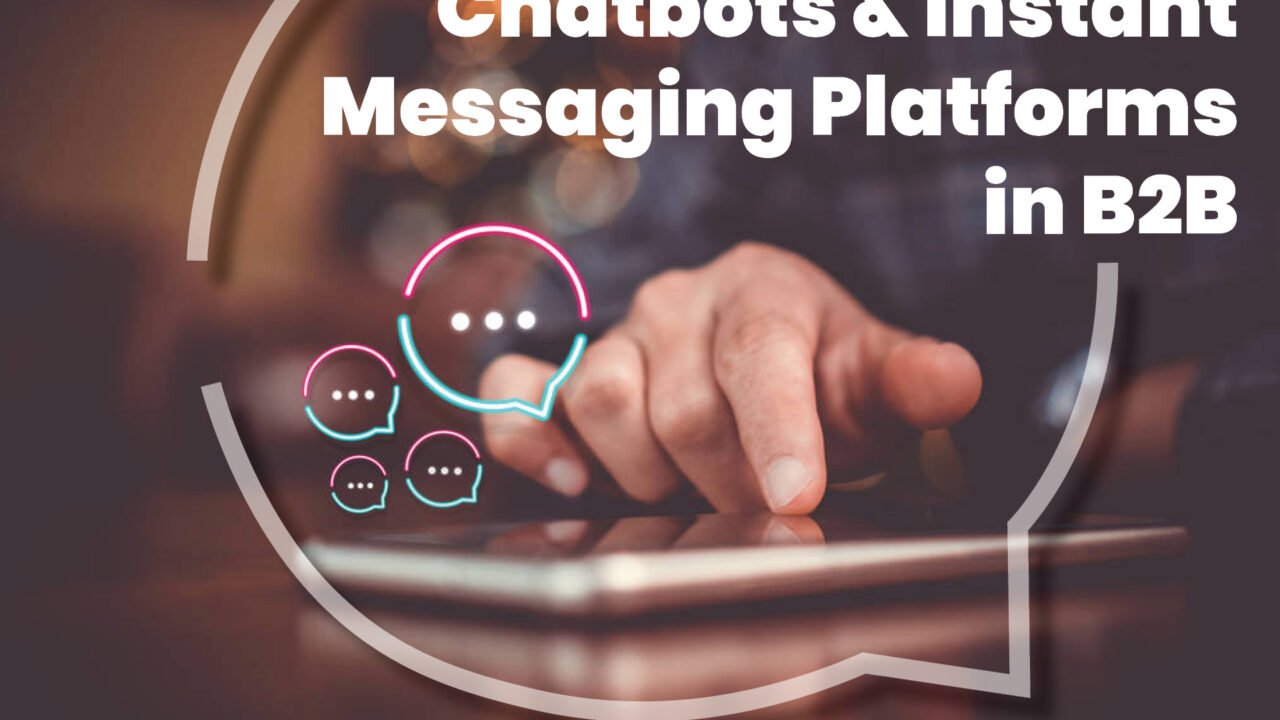 https://techpapersworld.com/wp-content/uploads/2022/04/Chatbots-and-Instant-messaging-platforms-in-b2b-1280x720.jpg