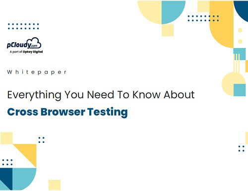 https://techpapersworld.com/wp-content/uploads/2022/07/Everything_You_Need_to_Know_about_Cross_Browser_Testing.jpg