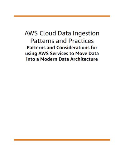 https://techpapersworld.com/wp-content/uploads/2022/08/AWS_Cloud_Data_Ingestion_Patterns_and_Practices.jpg