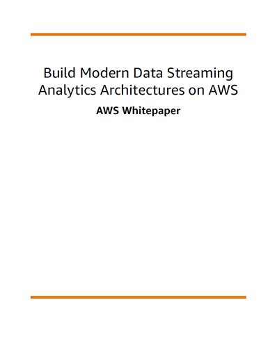 https://techpapersworld.com/wp-content/uploads/2022/08/Build_Modern_Data_Streaming_Analytics_Architectures_on_AWS.jpg