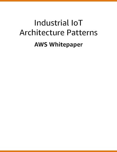 https://techpapersworld.com/wp-content/uploads/2022/09/Industrial_IoT_Architecture_Patterns.jpg