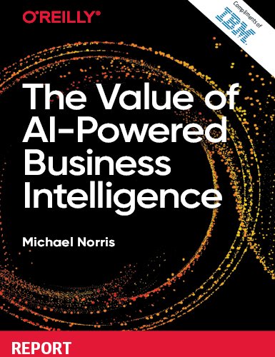 https://techpapersworld.com/wp-content/uploads/2022/11/O_Reilly_Report_The_Value_of_AI_Powered_Business_Intelligence.jpg