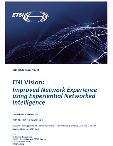 Whitepaper on Guidelines on ENI Vision:Improved Network Experience using Experiential Networked Intelligence