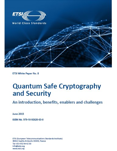 Quantum Safe Cryptography and Security