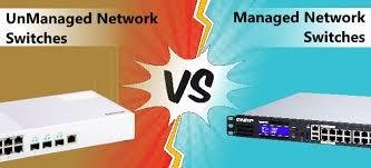 Managed Switches Versus Unmanaged Switches 
